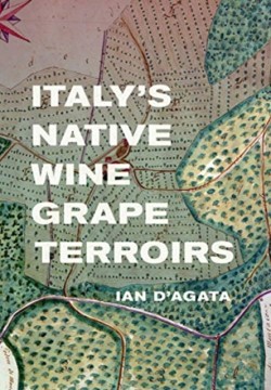 Italys Native Wine Grape Terroirs