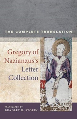 Gregory of Nazianzuss Letter Collection