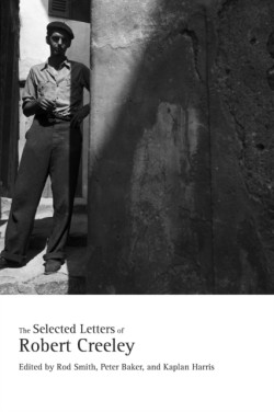 The Selected Letters of Robert Creeley