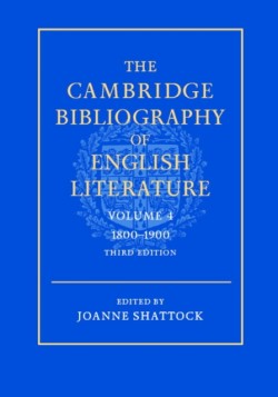 The Cambridge Bibliography of English Literature: Volume 4, 1800–1900