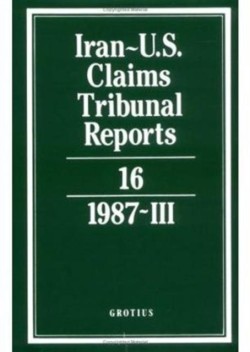 Iran-U.S. Claims Tribunal Reports: Volume 16