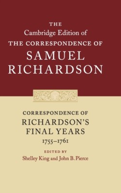 Correspondence of Richardsons Final Years (1755–1761)