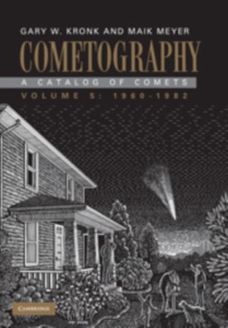Cometography: Volume 5, 1960–1982
