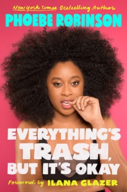 Everythings Trash, But Its Okay