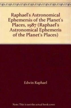 Raphaels Astronomical Ephemeris of the Planets Places