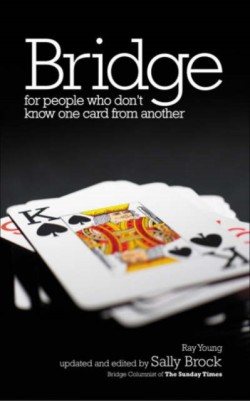 Bridge for People Who Dont Know One Card from Another