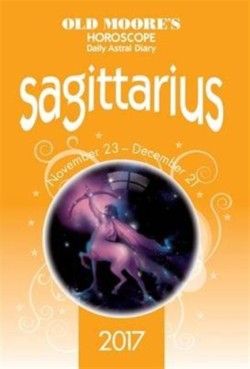 Old Moores 2017 Astral Diaries Sagittarius