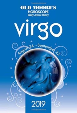 Old Moores Horoscope 2019: Virgo