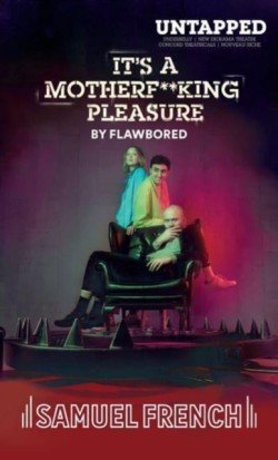 Its A Motherf**king Pleasure