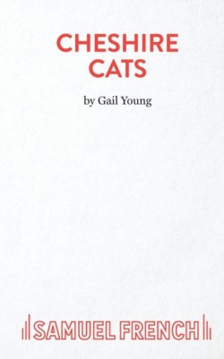 Cheshire Cats