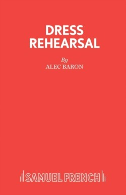 Dress Rehearsal
