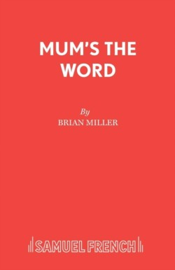 Mums the Word