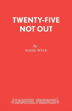 Twenty-five Not Out