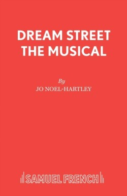 Dream Street the Musical