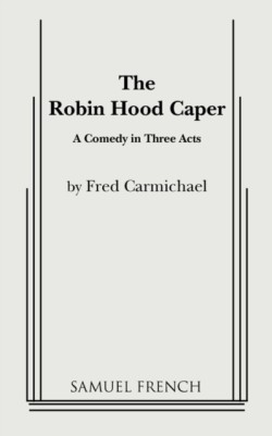 The Robin Hood Caper
