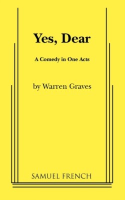 Yes, Dear