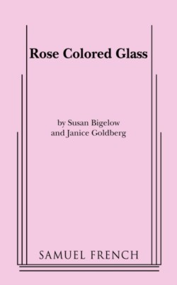 Rose Colored Glass