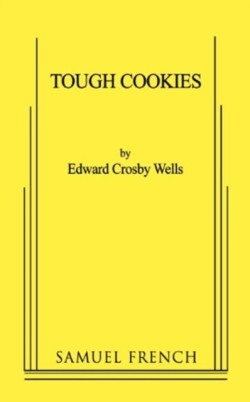 Tough Cookies: A One-Act Play