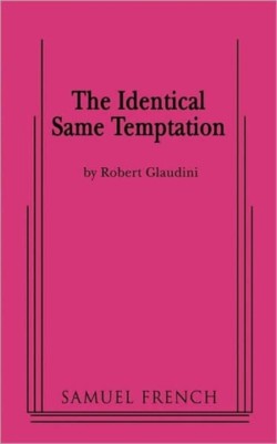 Identical Same Temptation