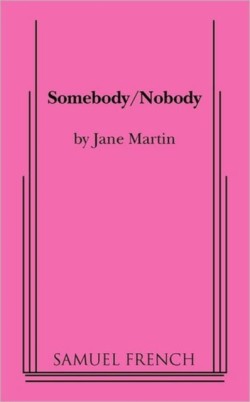 Somebody/Nobody