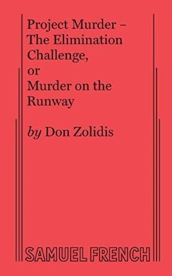 Project Murder - The Elimination Challenge, Or Murder on the Runway