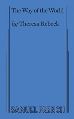 The Way of the World (Rebeck)