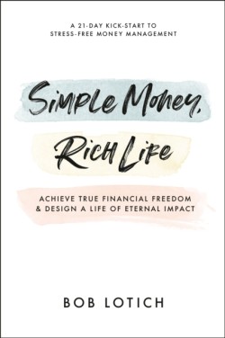 Simple Money, Rich Life