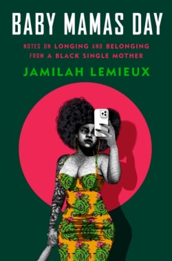 Black. Single. Mother.