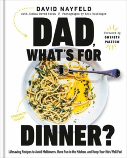 Dad, Whats For Dinner?