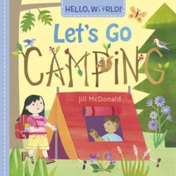 Hello, World! Lets Go Camping