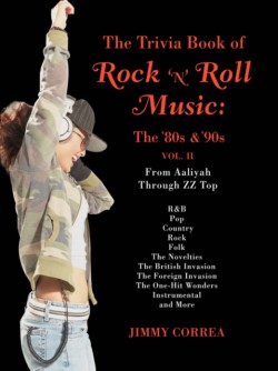 The Trivia Book of Rock N Roll Music
