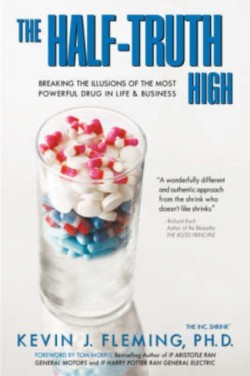 The Half-Truth High