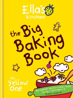 Ellas Kitchen: The Big Baking Book