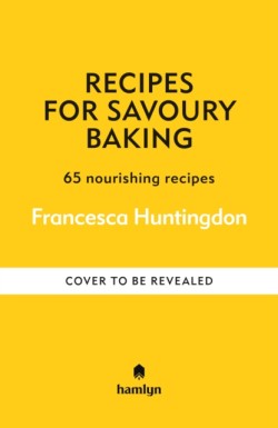 Recipes for Savoury Bakes