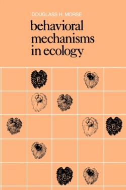 Behavioral Mechanisms in Ecology