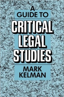 A Guide to Critical Legal Studies