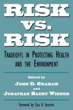 Risk vs. Risk