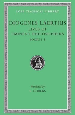 Lives of Eminent Philosophers, Volume I