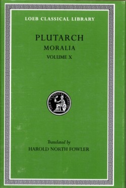 Moralia, Volume X
