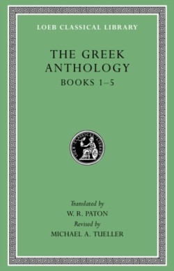The Greek Anthology, Volume I