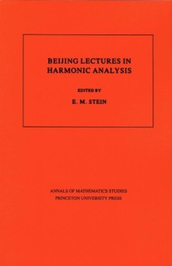 Beijing Lectures in Harmonic Analysis