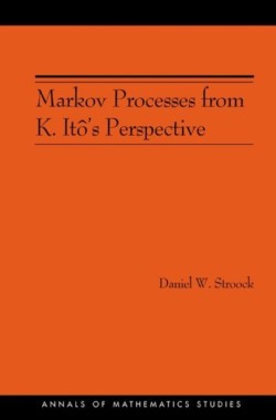 Markov Processes from K. Itos Perspective