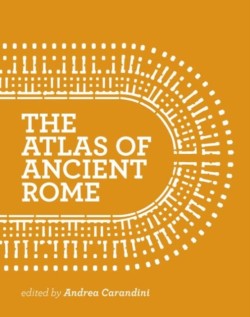 The Atlas of Ancient Rome