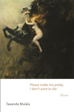 Please make me pretty, I dont want to die