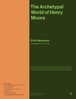 The Archetypal World of Henry Moore