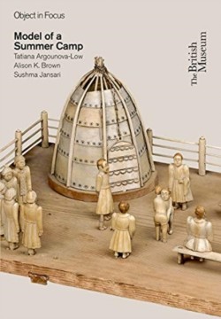 Object in Focus: Model of a Summer Camp