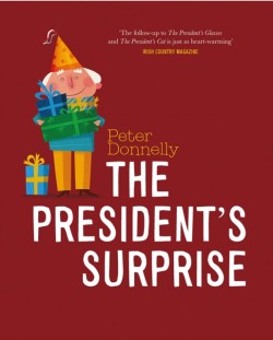 The Presidents Surprise