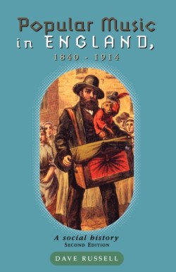 Popular Music in England 1840–1914