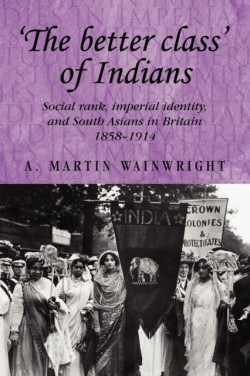 The Better Class of Indians