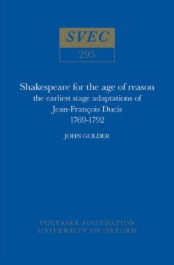 Shakespeare for the Age of Reason
